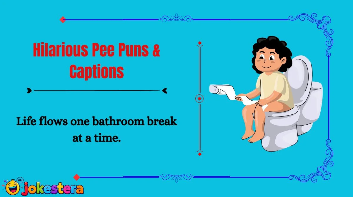 hilarious-pee-puns-and-captions Hilarious Pee Puns & Captions
