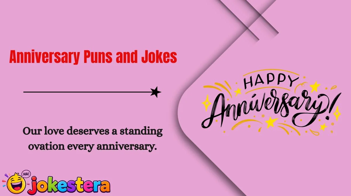 Anniversary Puns and Jokes