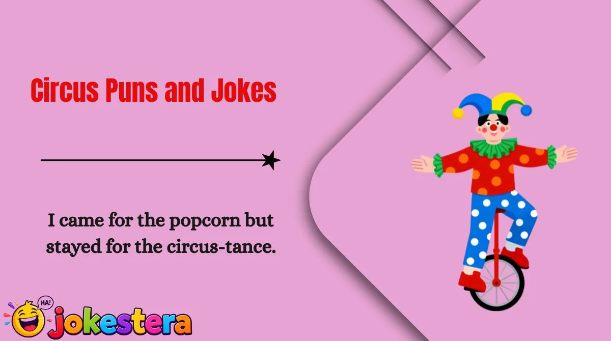 Circus Puns and Jokes