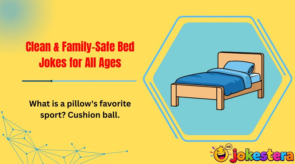 Clean & Family-Safe Bed Jokes for All Ages