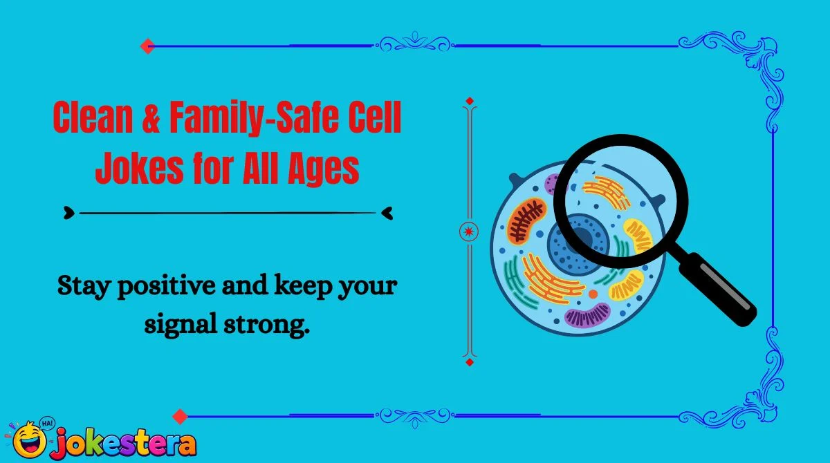 Clean & Family-Safe Cell Jokes for All Ages
