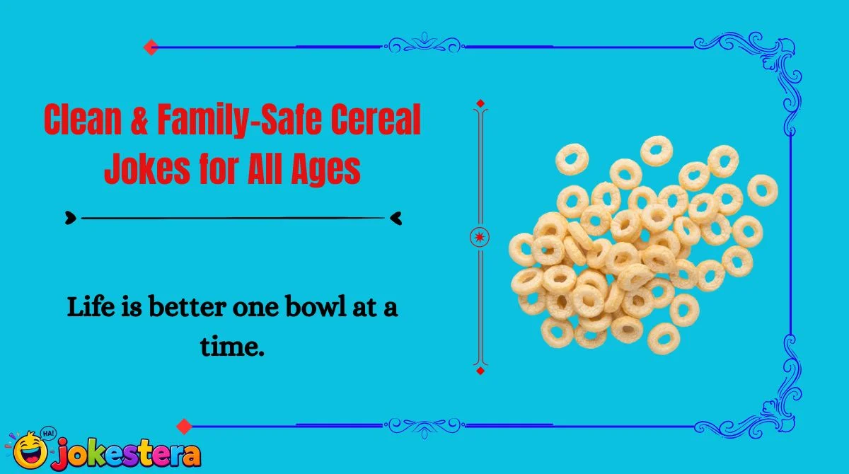 Clean & Family-Safe Cereal Jokes for All Ages