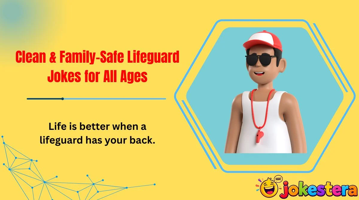 Clean & Family-Safe Lifeguard Jokes for All Ages