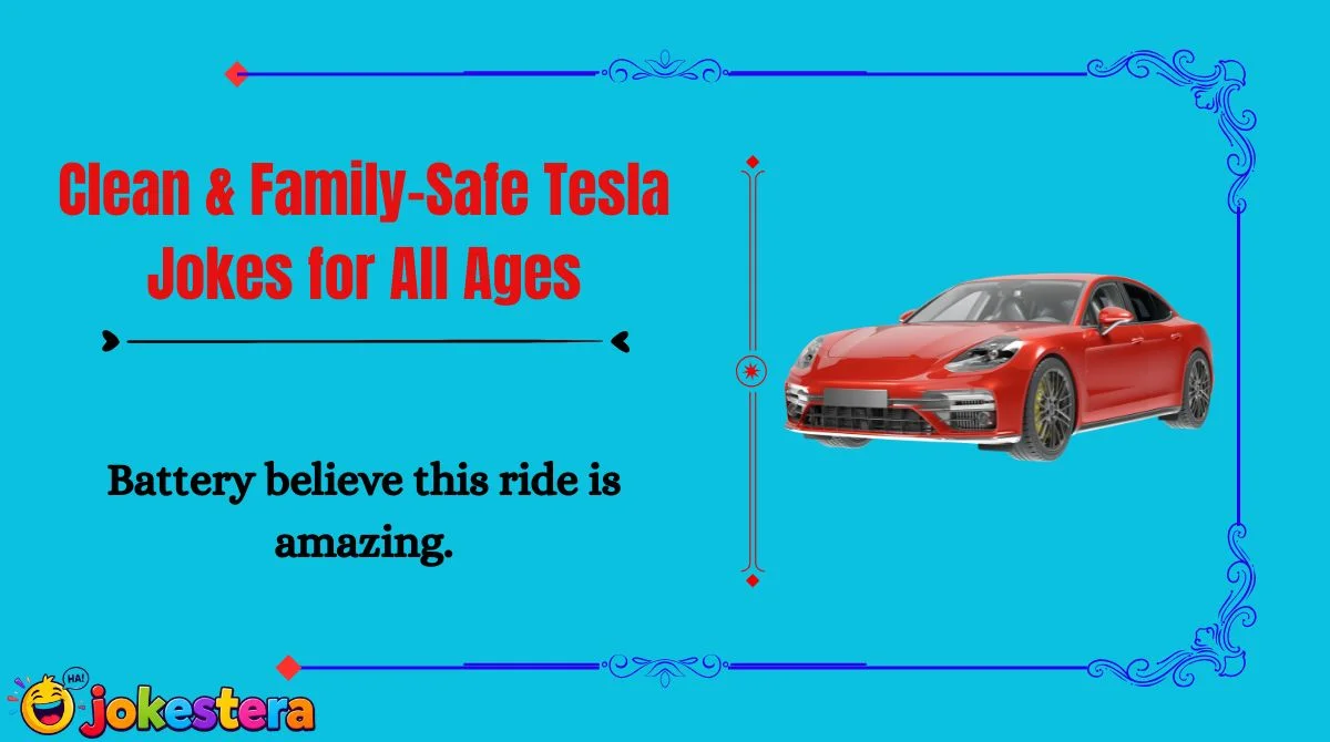 Clean & Family-Safe Tesla Jokes for All Ages
