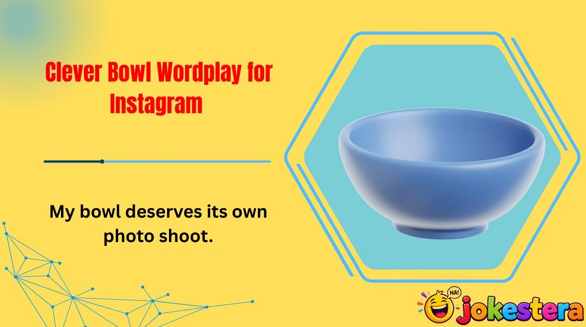 Clever Bowl Wordplay for Instagram 