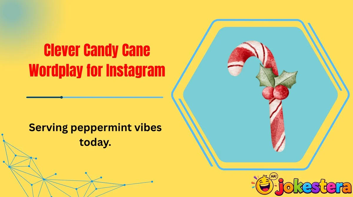 Clever Candy Cane Wordplay for Instagram