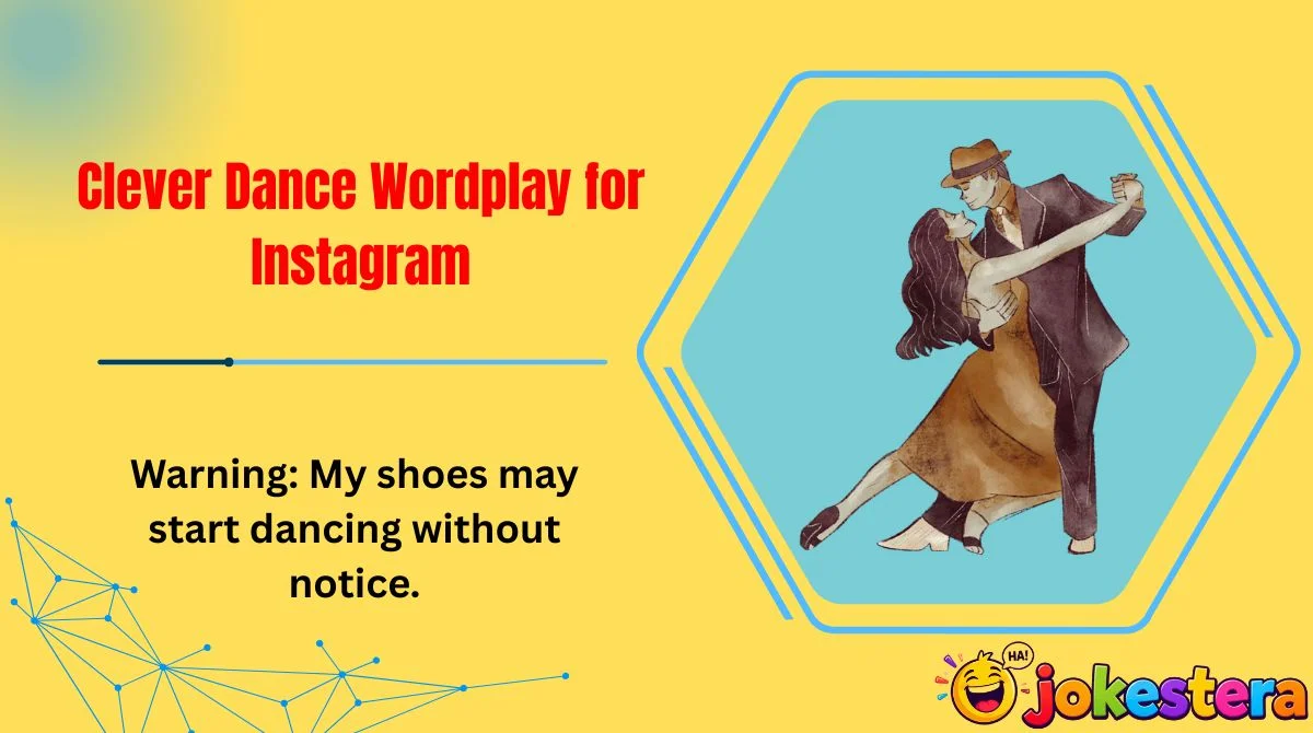 Clever Dance Wordplay for Instagram