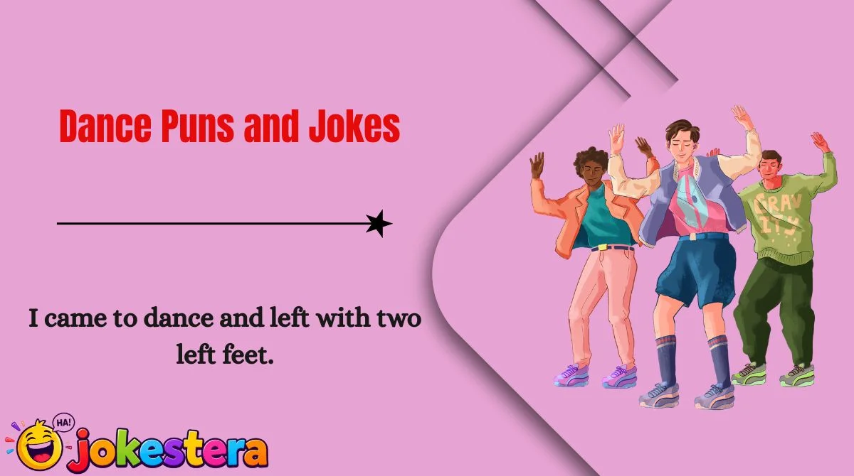 Dance Puns and Jokes
