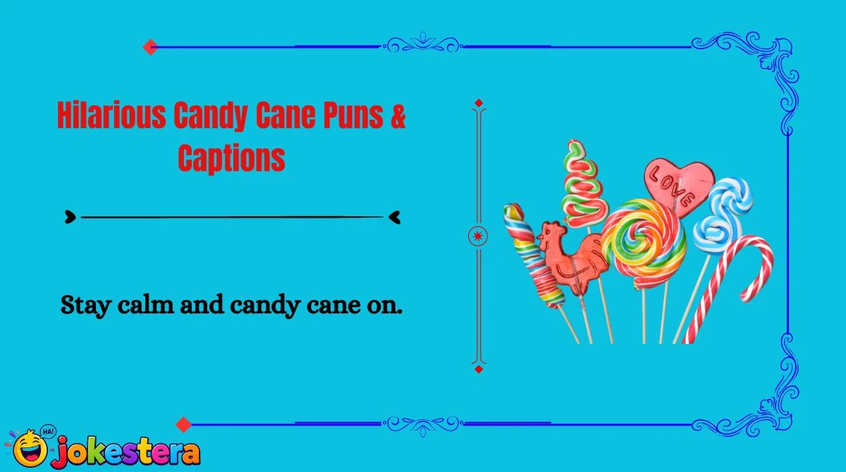 Hilarious Candy Cane Puns & Captions