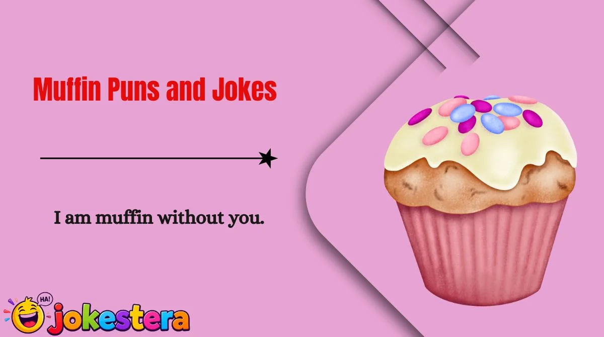 Muffin Puns and Jokes