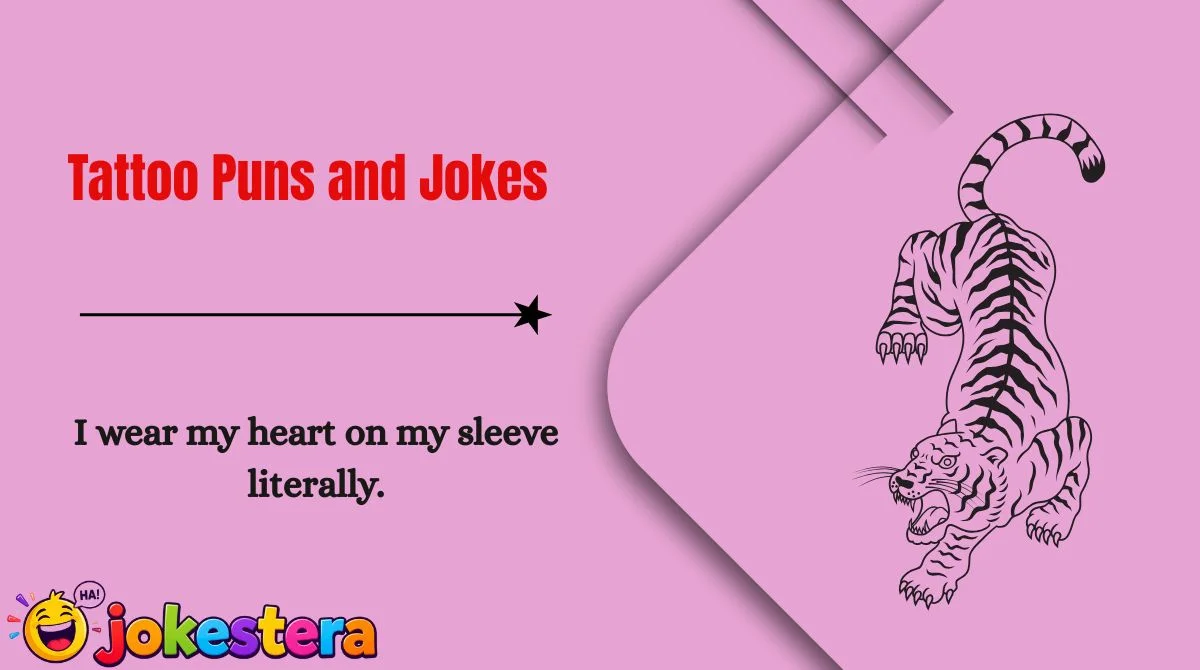 Tattoo Puns and Jokes