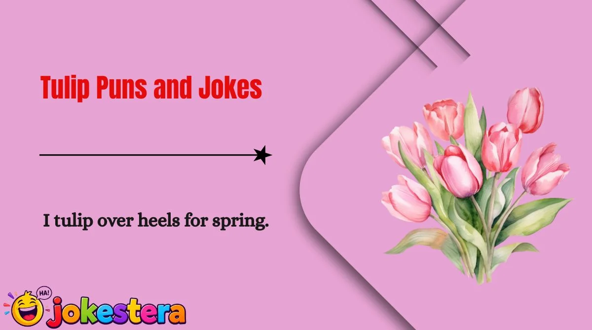 Tulip Puns and Jokes