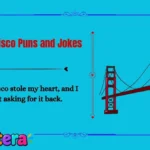 San Francisco Puns and Jokes