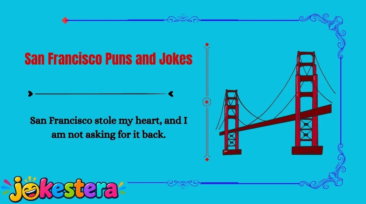 San Francisco Puns and Jokes