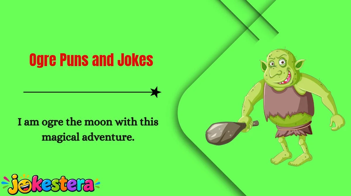 Ogre Puns and Jokes