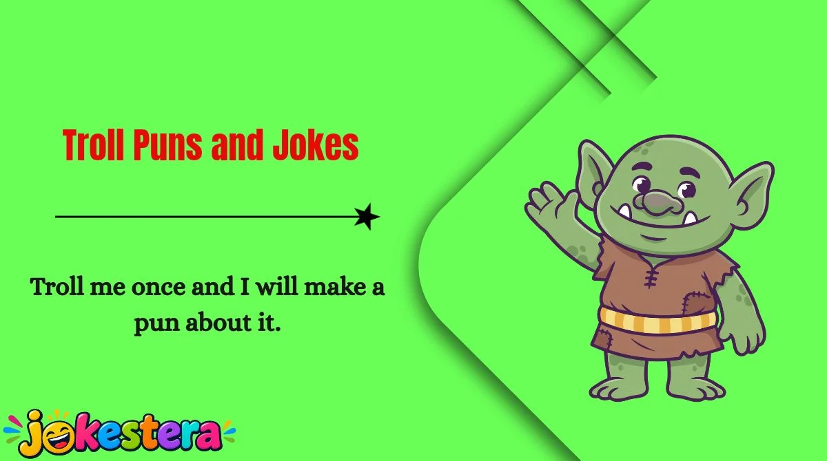 Troll Puns and Jokes